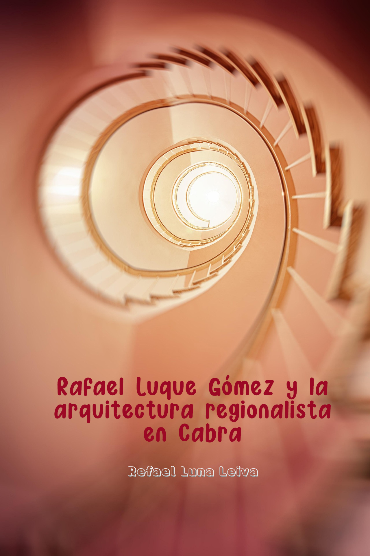 Rafael Luque Gómez y la arquitectura regionalista en Cabra