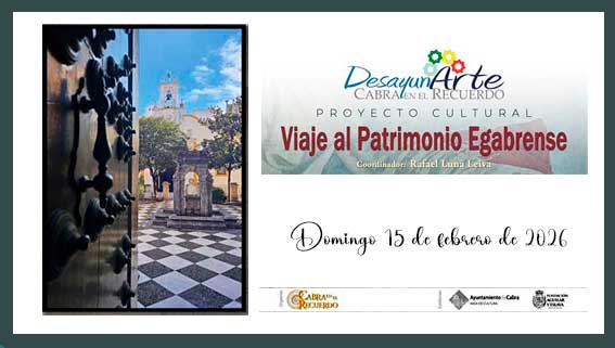  «Viaje al Patrimonio egabrense». Cabra enero 2026