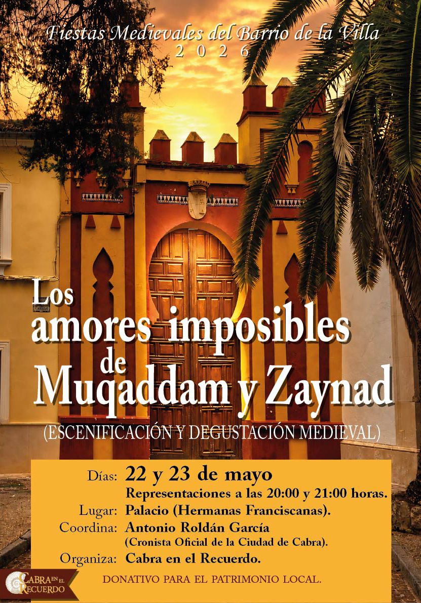 Teatro C.R «Los amores imposibles de Miqaddam y Zainad». Cabra mayo-abril 2026