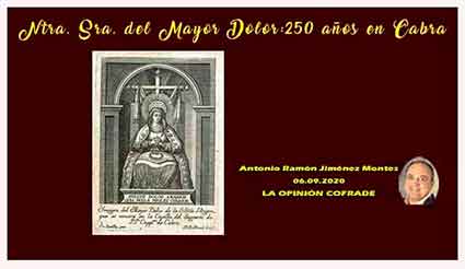 «Ntra. Sra. del Mayor Dolor: 250 años en Cabra» artículo de  Antonio Ramón Jiménez Montes 