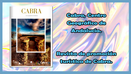  Cabra, Centro Geográfico de Andalucía. Revista de promoción turística de Cabra.