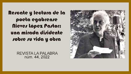 Rescate y lectura de la poeta egabrense Nieves López Pastor: una mirada disidente sobre su vida y obra