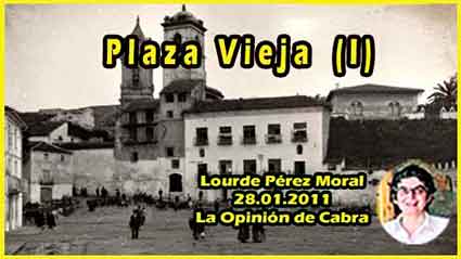  «Plaza Vieja (I)» artículo de Lourdes Pérez Moral