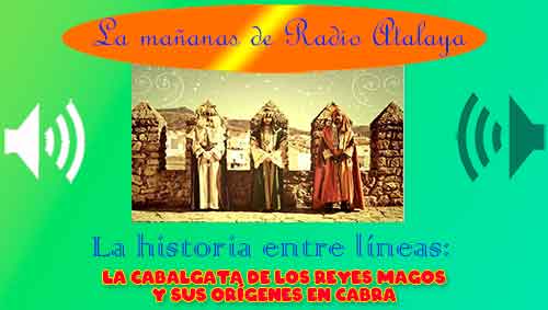 La Cabalgata de los Reyes Magos y sus orígenes en Cabra