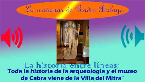 Toda la historia de la arqueología y el museo de Cabra viene de la Villa del Mitra